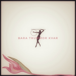 Eva Dahlgren — Bara trummor kvar (2026)