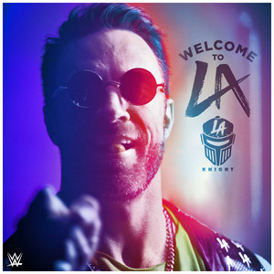 WWE: Welcome To LA (LA Knight) by WWE, def rebel
