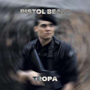 TROPA by PISTOL BEATZ