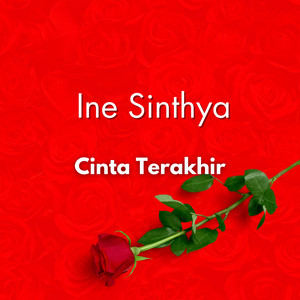 Cinta Terakhir by Ine Sinthya