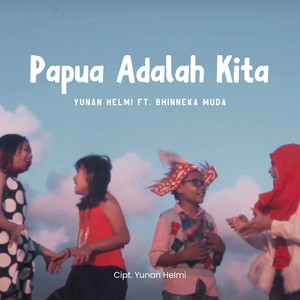 Kita Adalah Papua