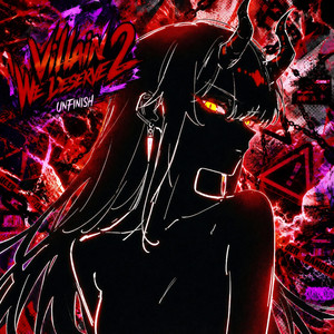 Villain We Deserve 2 by UNFINISH
