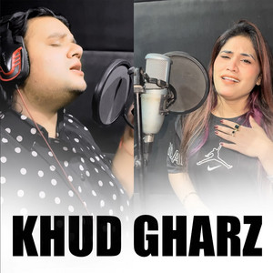 Khud Gharz (feat. sana koshal)