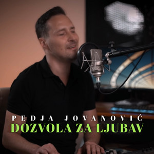 Pedja Jovanovic - Dozvola Za Ljubav (Cover)