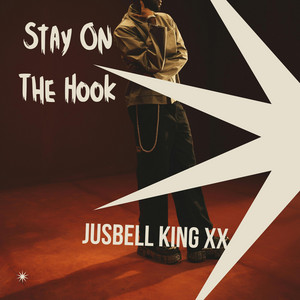 Stay On The Hook by Jusbell king xx