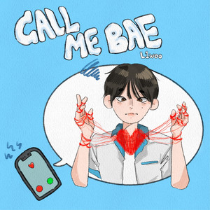 Call Me Bae by L1woo