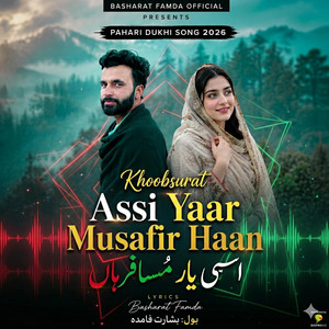 Assi Yaar Musafir Haan by Basharat Famda Official