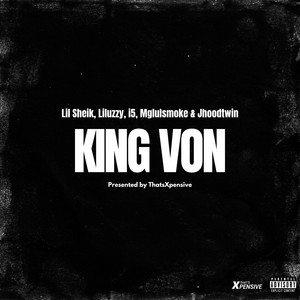 King Von by Lil Sheik, i5, Jhoodtwin, Liluzzy, Mglulsmoke