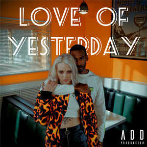 Love Of Yesterday
