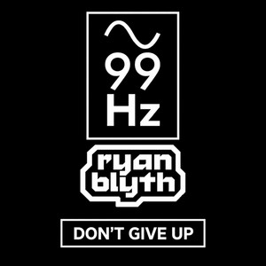 Don't Give Up by Ryan Blyth