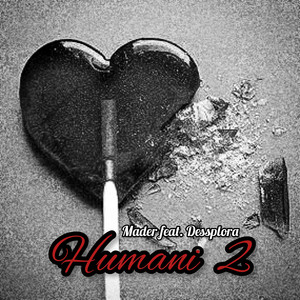 Humani 2 (feat. Dessplora)