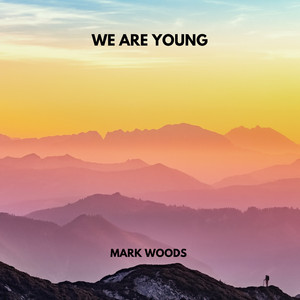 We Are Young
