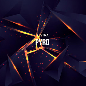 Pyro (Radio Edit) by Kestra