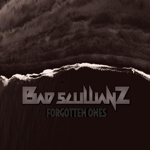 Forgotten Ones by Bad Scullianz