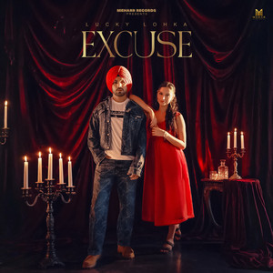 Excuse by Lucky Lohka, Prodgk