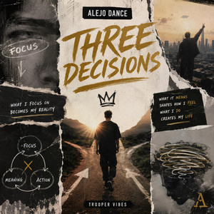 THREE DECISIONS by AlejoDance