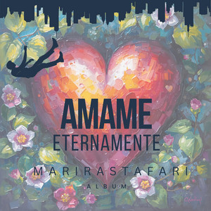 Amame Eternamente by MariRastafari