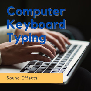 Sound Effects Nation - Computer Keyboard Typing Sound Effects