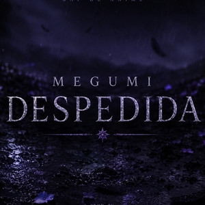 Megumi Despedida by Nishi Rap