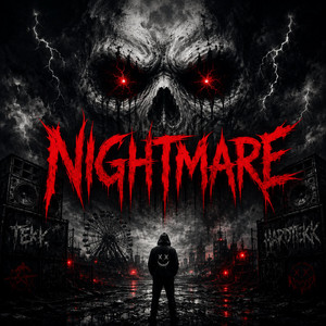 NIGHTMARE by TEKKneity