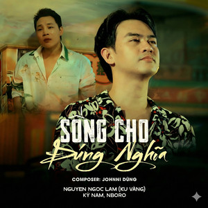 Sống Cho Đúng Nghĩa