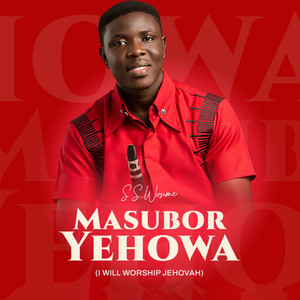 S.S Wosimi - Masubor Yehowa
