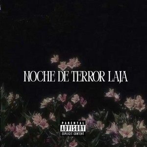 Noche de Terror Laja by MNT EV