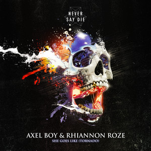Axel Boy — She Goes Like (Tornado) (2026)