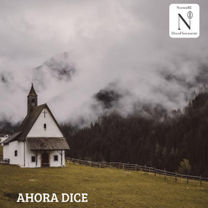 Ahora Dice by NoemiBL