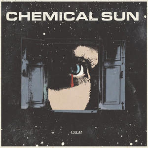 Calm by Chemical Sun