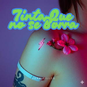 Tinta Que No Se Borra by JuanchoxTrap
