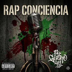 Rap Conciencia. Versión Rap by El Güero 411