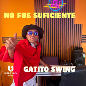 No Fue Suficiente by GATITO SWING