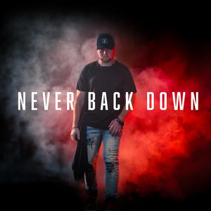 Never Back Down by Micah Ariss