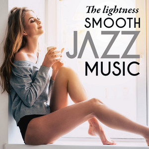 The Lightness Smooth Jazz Music album