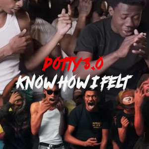 Know How I Felt by mdot ebk
