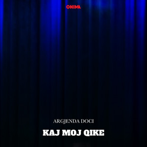 Argjenda Doci - Kaj moj qike