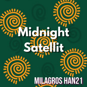 Midnight Satellit by MILAGROS HAN21
