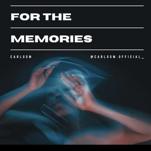 For The Memories