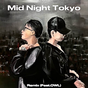 Mid NIght Tokyo (feat. OWL) - Remix by Luv, OWL
