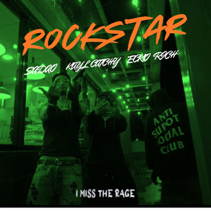 ROCKSTAR by Sadao, ECKO RICH, Kayl Catchy
