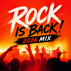 Rock is Back ! 2026 Mix