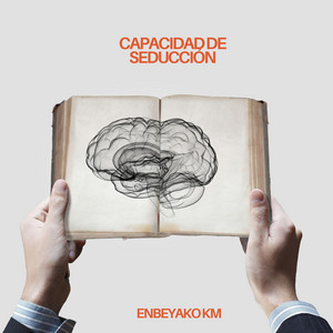 Capacidad de Seducción by Enbeyako Km
