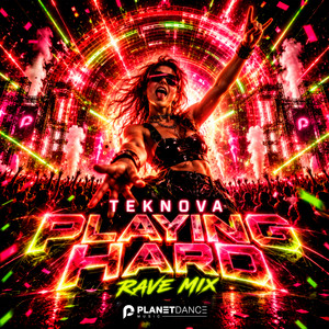 Playing Hard - Rave Mix by Teknova
