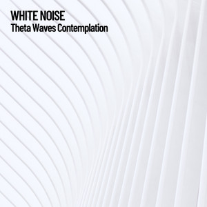White Noise: Theta Waves Contemplation album
