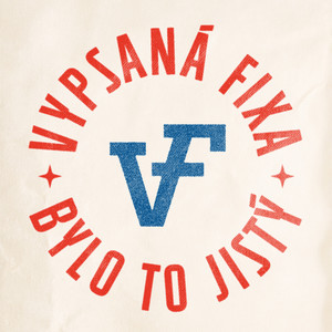 Vypsaná fiXa - Bylo to jistý
