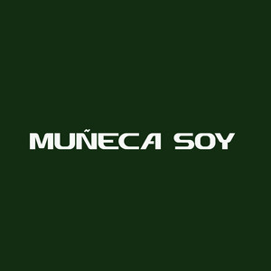 muñeca soy by YANGO FLOW