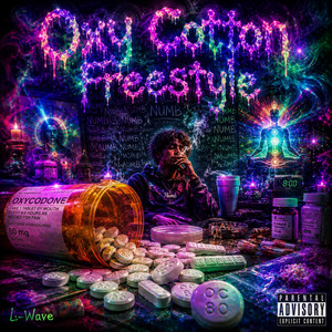 Oxy Cotton Freestyle by L-Wave