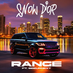 Range by snow dior, BeeUpNext