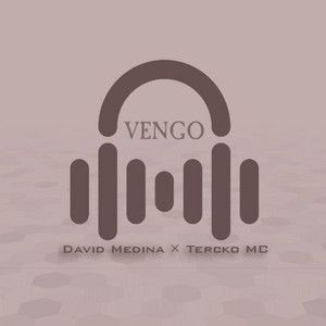 David Medina & Tercko Mc - Vengo